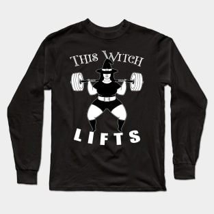This witch Lifts Powerlifter witch Funny Halloween Gym Long Sleeve T-Shirt